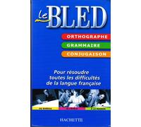 Bled : Orthographe Grammaire Conjugaison