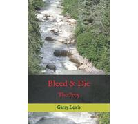 Bleed & Die: The Prey