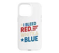 Bleed Red, White and Blue Coque pour iPhone 15 Pro Max