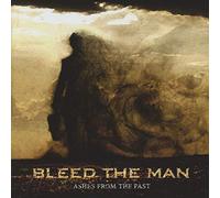 Bleed the Man - Ashes from The Past-Digi [Import]