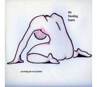 Bleeding Hearts - You Bring Me to My Knees (Tu me mets à genoux)