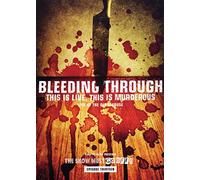 BLEEDING THROUGH - BLEEDING THROUGH-THIS IS LIVE, THIS IS MURDEROU