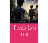 Bleib bei mir