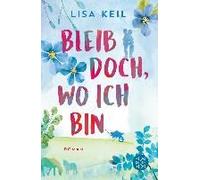 Bleib Doch, Wo Ich Bin