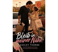 Bleib in meiner Nähe: Eine NHL-Romance mit einem besitzergreifenden Beschützer Feel Good Sports Romance Novellas (Deutsch) - Ashley Thorne - His Merciful Grace - ebook (ePub) - Livre