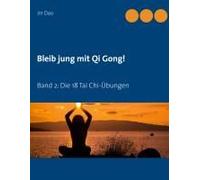Bleib Jung Mit Qi Gong