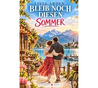 BLEIB NOCH DIESEN SOMMER