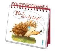 Bleib, Wie Du Bist!