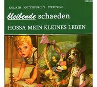 Bleibende Schaeden - Hossa Mein Kleines Leben [Import]