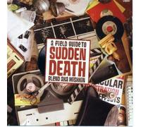 Blend aka Mishkin - Sudden Death (a Field Guide to) [Import]
