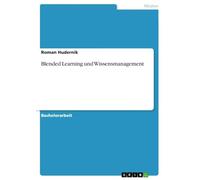Blended Learning und Wissensmanagement