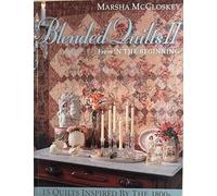 Blended Quilts II: from In the Beginning