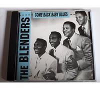 BLENDERS - Come Back Baby Blues (UK Import)