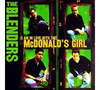 Blenders - I Am in Love with The McDonald's Girl/Fly Away