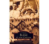 Bléré et son canton - Duchemin - Nouvelles Editions Sutton - broché - Livre