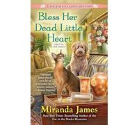 Bless Her Dead Little Heart (Southern Sisters Mystery) James, Miranda (Auteur)