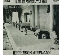 Bless Its Pointed Little Head by JEFFERSON AIRPLANE