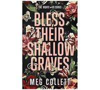 Bless Their Shallow Graves: A Southern Paranormal Suspense Novel: 3 (Righteous)
