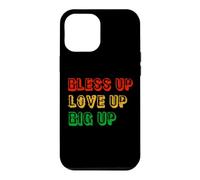 Bless Up Love Up Big Up Coque pour iPhone 12 Pro Max
