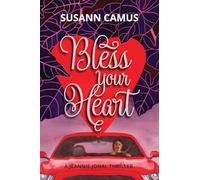 Bless Your Heart: A Jeannie Johal Thriller