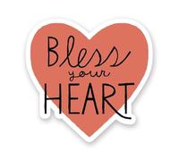 Bless Your Heart Sticker (Pack of 6)