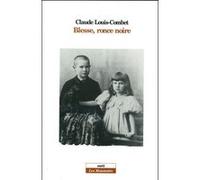 Blesse ronce noire Claude Louis-Combet (Auteur)