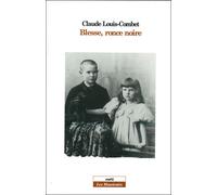 Blesse ronce noire - Claude Louis-Combet - Corti - broché - Roman