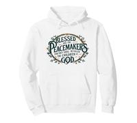 Blessed are The Peacemakers. Bible Verset Sweat à Capuche