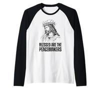 Blessed are The Peacemakers - Matthieu 5:9 Manche Raglan