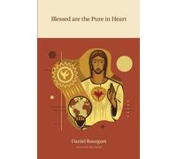 Blessed Are The Pure In Heart