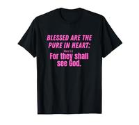 Blessed are The Pure in Heart. Citation de la Bible T-Shirt