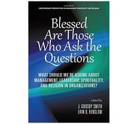 Blessed Are Those Who Ask The Questions