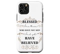 Blessed are Those Who Have Not Seen John 20:29 Pâque Coque pour iPhone 11 Pro
