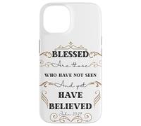Blessed are Those Who Have Not Seen John 20:29 Pâque Coque pour iPhone 14
