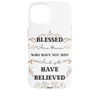 Blessed are Those Who Have Not Seen John 20:29 Pâque Coque pour iPhone 15