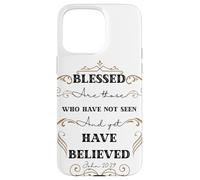 Blessed are Those Who Have Not Seen John 20:29 Pâque Coque pour iPhone 15 Pro Max