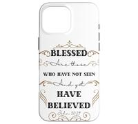Blessed are Those Who Have Not Seen John 20:29 Pâque Coque pour iPhone 16 Pro Max