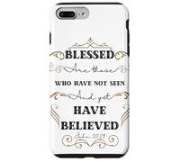 Blessed are Those Who Have Not Seen John 20:29 Pâque Coque pour iPhone 7 Plus/8 Plus