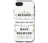 Blessed are Those Who Have Not Seen John 20:29 Pâque Coque pour iPhone SE (2020) / 7/8