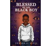 Blessed Be the Black Boy