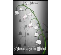 Blessed be the Wicked