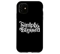 Blessed Beyond Measure Simply Blessed Blessing au dos Coque pour iPhone 11