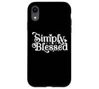 Blessed Beyond Measure Simply Blessed Blessing au dos Coque pour iPhone XR