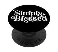 Blessed Beyond Measure Simply Blessed Blessing au dos PopSockets PopGrip Adhésif