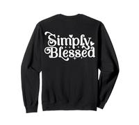 Blessed Beyond Measure Simply Blessed Blessing au dos Sweatshirt
