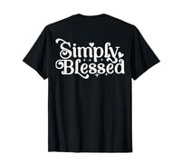 Blessed Beyond Measure Simply Blessed Blessing au dos T-Shirt