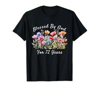 Blessed by God for 72 Years Old Wild Flower 72e Anniversaire T-Shirt