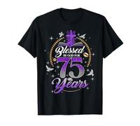 Blessed by God for 75 Years Old Women 75th Birthday Queen T-Shirt
