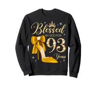 Blessed by God for 93 Years Old 93e Anniversaire Femme Reine Sweatshirt