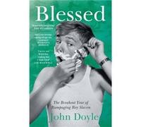 Blessed by John Doyle John Doyle (Auteur)